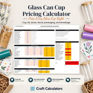 Glass Can Cup Pricing Calculator spreadsheet by Craft Calculators for tumbler makers