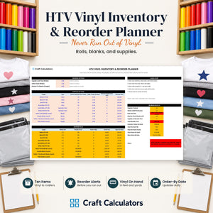 HTV Vinyl Inventory & Reorder Planner spreadsheet by Craft Calculators for HTV sellers