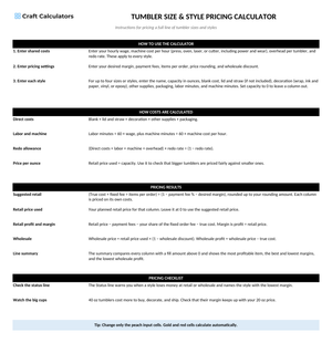 Tumbler Size & Style Pricing Calculator instructions tab explaining how to use the workbook and what the results mean