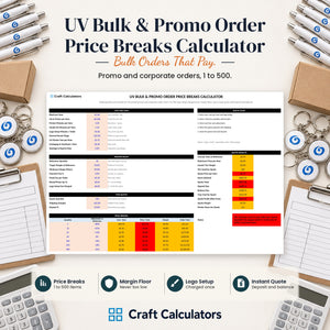 UV Bulk & Promo Order Price Breaks Calculator spreadsheet by Craft Calculators for UV printing sellers