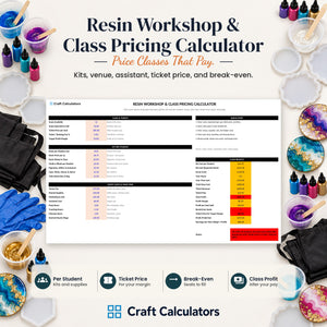 Resin Workshop & Class Pricing Calculator spreadsheet by Craft Calculators for resin artists