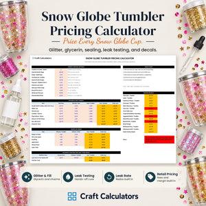 Snow Globe Tumbler Pricing Calculator spreadsheet by Craft Calculators for tumbler makers