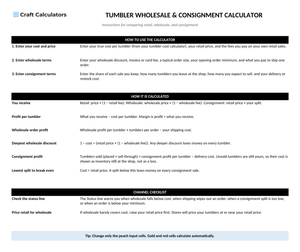 Tumbler Wholesale & Consignment Calculator instructions tab explaining how to use the workbook and what the results mean